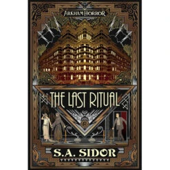 Arkham Horror Novel: The Last Ritual
