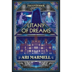 Arkham Horror Novel: Litany Of Dreams