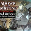 Shadows Of Brimstone: Undead Outlaws & Gunslinger Deluxe Enemy Pack