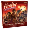 Firefly Adventures: Brigands & Browncoats