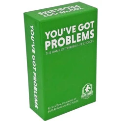 You've Got Problems