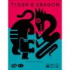 Tiger & Dragon (New Arrival)
