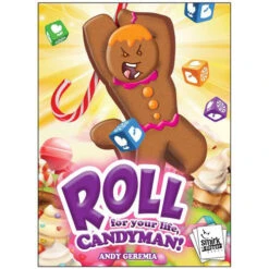 Roll For Your Life, Candyman!